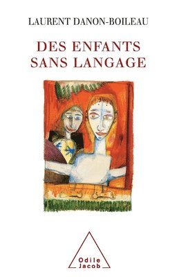 bokomslag Children Without Language / Des enfants sans langage