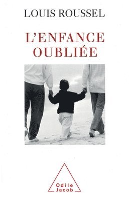 Forgotten Childhood / L'Enfance oubliée 1