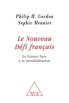 bokomslag France's New Challenge / Le Nouveau Défi français: La France face à la mondialisation