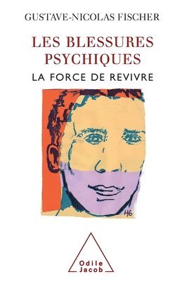 bokomslag Mental Wounds: The Strength to Start Over / Les Blessures psychiques: La force de revivre
