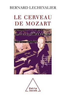 bokomslag Mozart's Brain / Le Cerveau de Mozart
