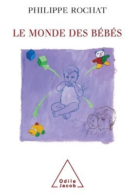 bokomslag Le monde des bebes