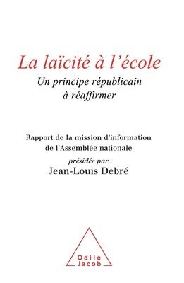 bokomslag Secularism in Schools: Reasserting a Republican Principle / La Laïcité à l'école: Un principe républicain à réaffirmer