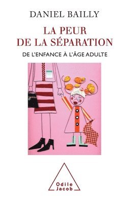 La peur de la separation 1