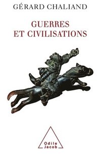 bokomslag Wars and Civilisations / Guerres et civilisations