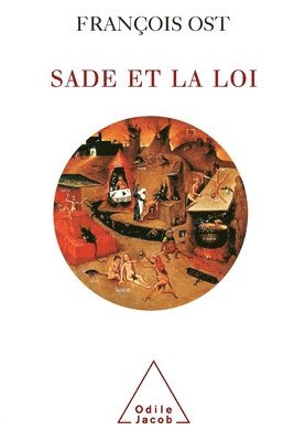 Marquis de Sade and the Law / Sade et la loi 1