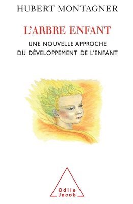 Hubert Montagner - L'arbre enfant, Häftad