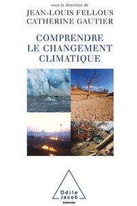 bokomslag Facing Climate Change: What Is to Be Done ? / Comprendre le changement climatique