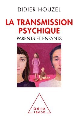 bokomslag La Transmission psychique