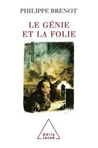 bokomslag Genius and Madness / Le Génie et la Folie