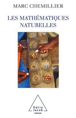 Natural Mathematics / Les Mathématiques naturelles 1