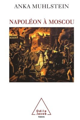 bokomslag Napoleon in Moscow / Napoléon à Moscou