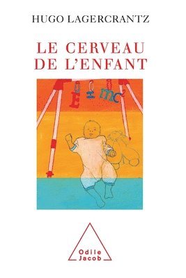 Hugo Lagercrantz - Newborn's Brain / Le Cerveau de l'enfant, Häftad