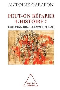 bokomslag Redeeming History / Peut-on réparer l'histoire ?