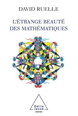 Strange Beauty Of Mathematics / L'Étrange beauté des mathématiques 1