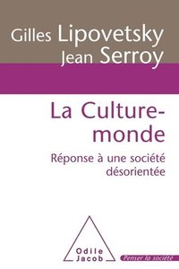 bokomslag World Culture / La Culture-monde: Réponse à une société désorientée