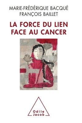 bokomslag Coping With Cancer / La Force du lien face au cancer