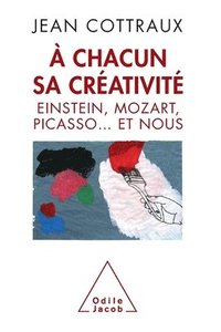 bokomslag Each Has Its Creativity / À chacun sa créativité