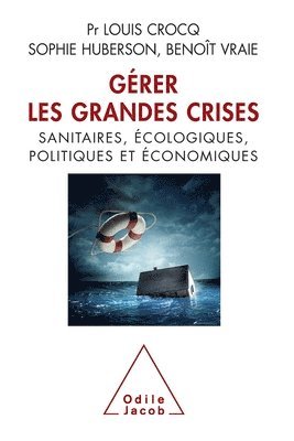 Managing Crises / GERER LES CRISES 1