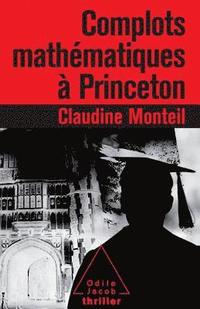bokomslag Complots mathématiques à Princeton