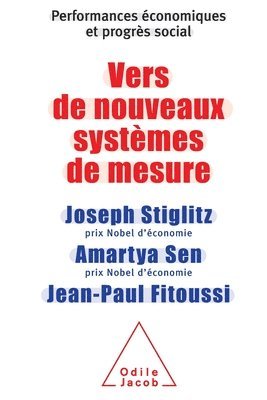 Joseph Stiglitz, Amartya Sen - Vers de nouveaux systèmes de mesure: Performances économiques et progrès social, Häftad