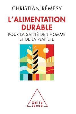 bokomslag Sustainable Food / L'Alimentation durable: Pour la santé de l'homme et de la planète