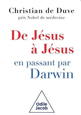 bokomslag De Jésus à Jésus... en passant par Darwin