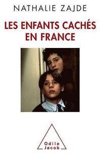 bokomslag Hidden Children In France / Les Enfants cachés en France