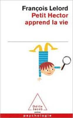 Francois Lelord - Petit Hector Apprend LA Vie, Häftad