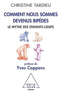 bokomslag How We Become Bipeds: The Wolf-Child Myth / Comment nous sommes devenus bipèdes: Le mythe des enfants-loups