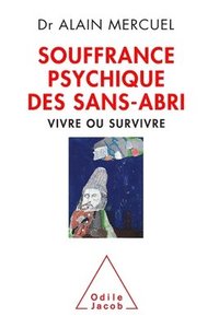 bokomslag Mental suffering of the homeless / Souffrance psychique des sans-abri