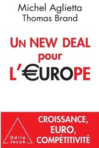 bokomslag A New Deal for Europe / Un New Deal pour l'Europe