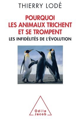 bokomslag Pourquoi les animaux trichent et se trompent