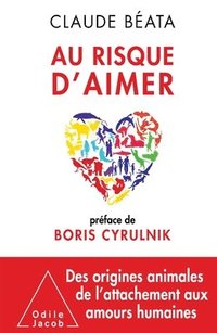 bokomslag At the Risk of Loving / Au risque d'aimer