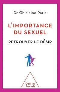 bokomslag Importance of Sexuality / L'Importance du sexuel