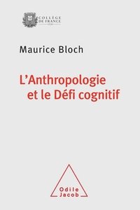 bokomslag Anthropology and the Cognitive Challenge / L'Anthropologie et le Défi cognitif