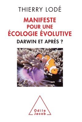 bokomslag Fascinating Quantum Field Theory / Manifeste pour une écologie évolutive: Darwin et après