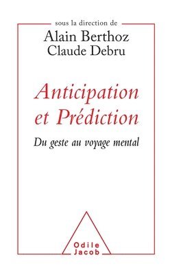 bokomslag Anticipation Et Prediction