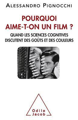 bokomslag Why are you like a movie? / Pourquoi aime-t-on un film: Quand Les Sciences Cognitives Discutent Des Goûts Et Des Couleurs