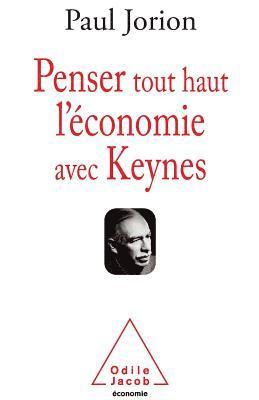 Paul Jorion - Penser tout haut l'économie avec Keynes, Häftad