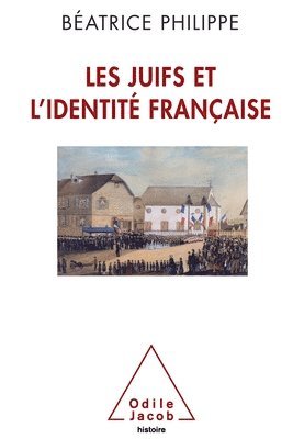 bokomslag Jews and French Identity / JUIFS ET L'IDENTITE FRANCAISE