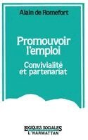 Romefort a - Promouvoir l'emploi, convivialité et partenariat, Häftad