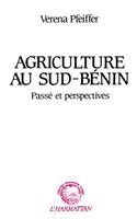 Verena Pfeiffer - Agriculture au Sud Bénin, Häftad