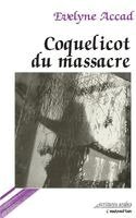Evelyne Accad - Coquelicot du Massacre, Häftad