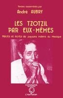 Patrick Rajoelina - Les Tzotzils par eux-mêmes, Häftad