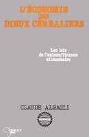 Claude Albagli - L'économie des dieux céréaliers, Häftad