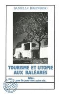 Rozenberg Danielle - Tourisme et utopie aux Baléares, Häftad. Tillgänglighet: Lägg i varukorg