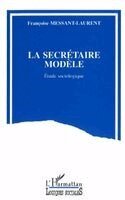 Messant - secrétaire modèle, Häftad