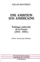 Gilles Matthieu - ambition sud-américaine, Häftad