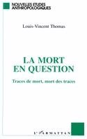 Louis-Vincent Thomas - mort en question, Häftad